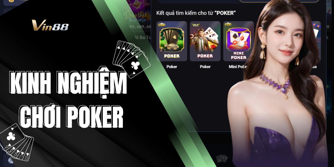 Bỏ túi kinh nghiệm chơi poker siêu cấp