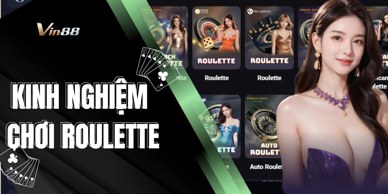 Các chiến thuật cần thiết trong chơi Roulette