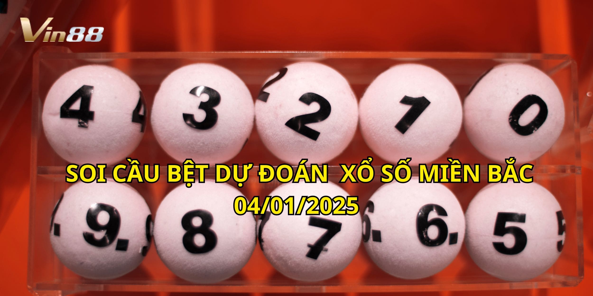Soi cầu bệt dự đoán xổ số miền Bắc ngày 04/01/2025