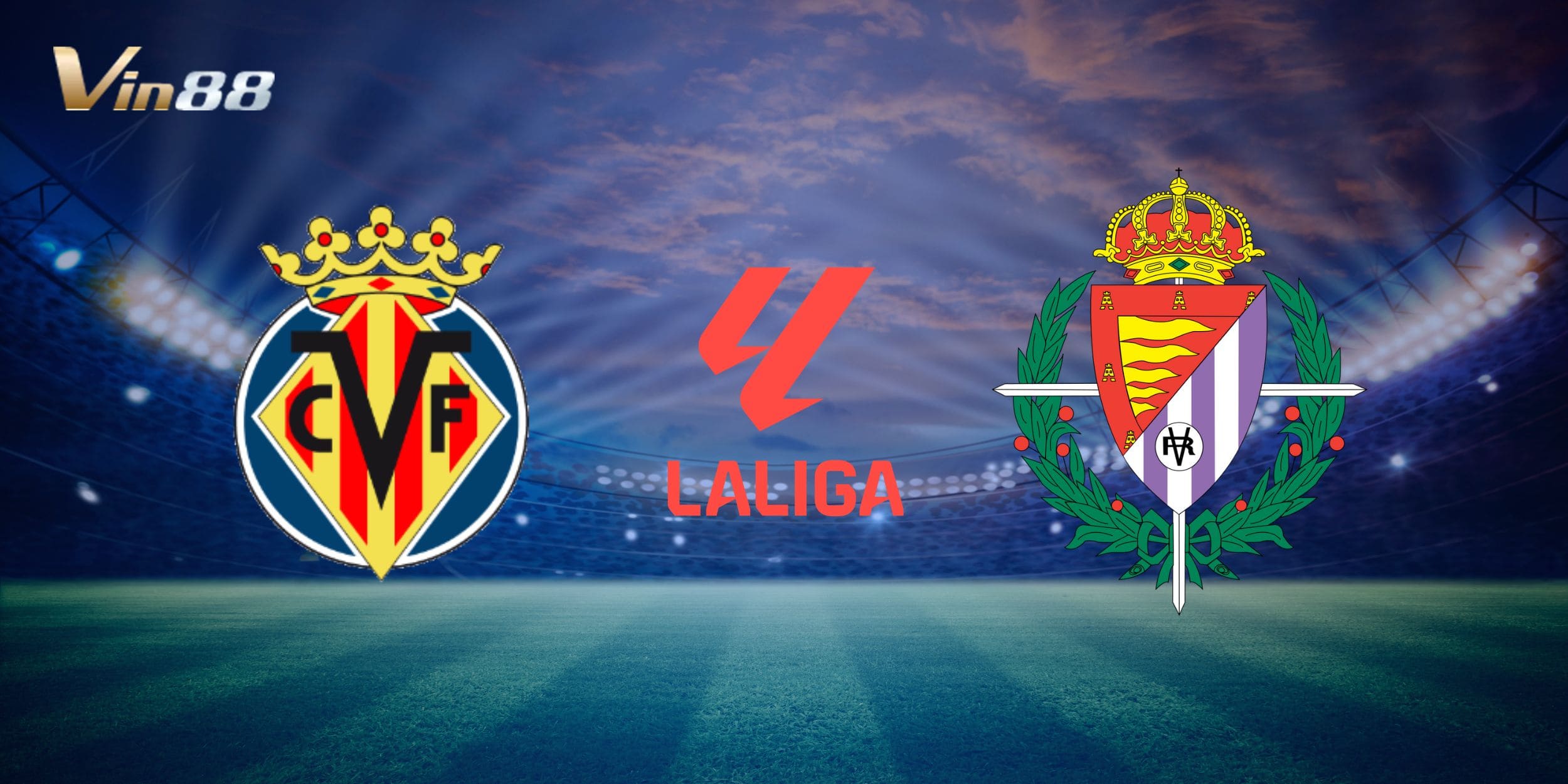 Villarreal chuẩn bị tiếp đón đội bóng cuối bảng Real Valladolid trên sân Estadio de la Cerámica