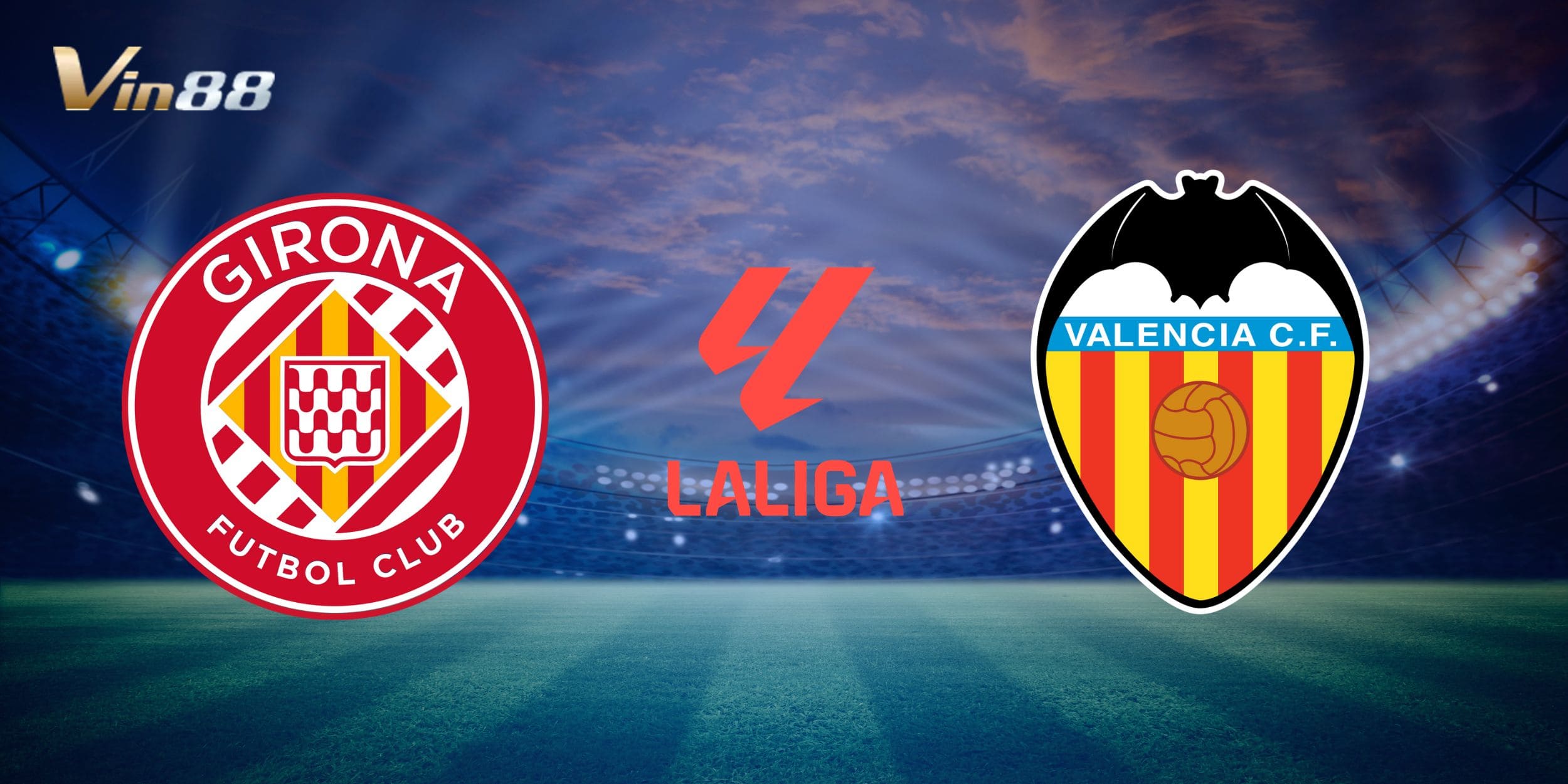  Girona chuẩn bị tiếp đón Valencia trên sân nhà Estadi Montilivi ngày 16/03/2025