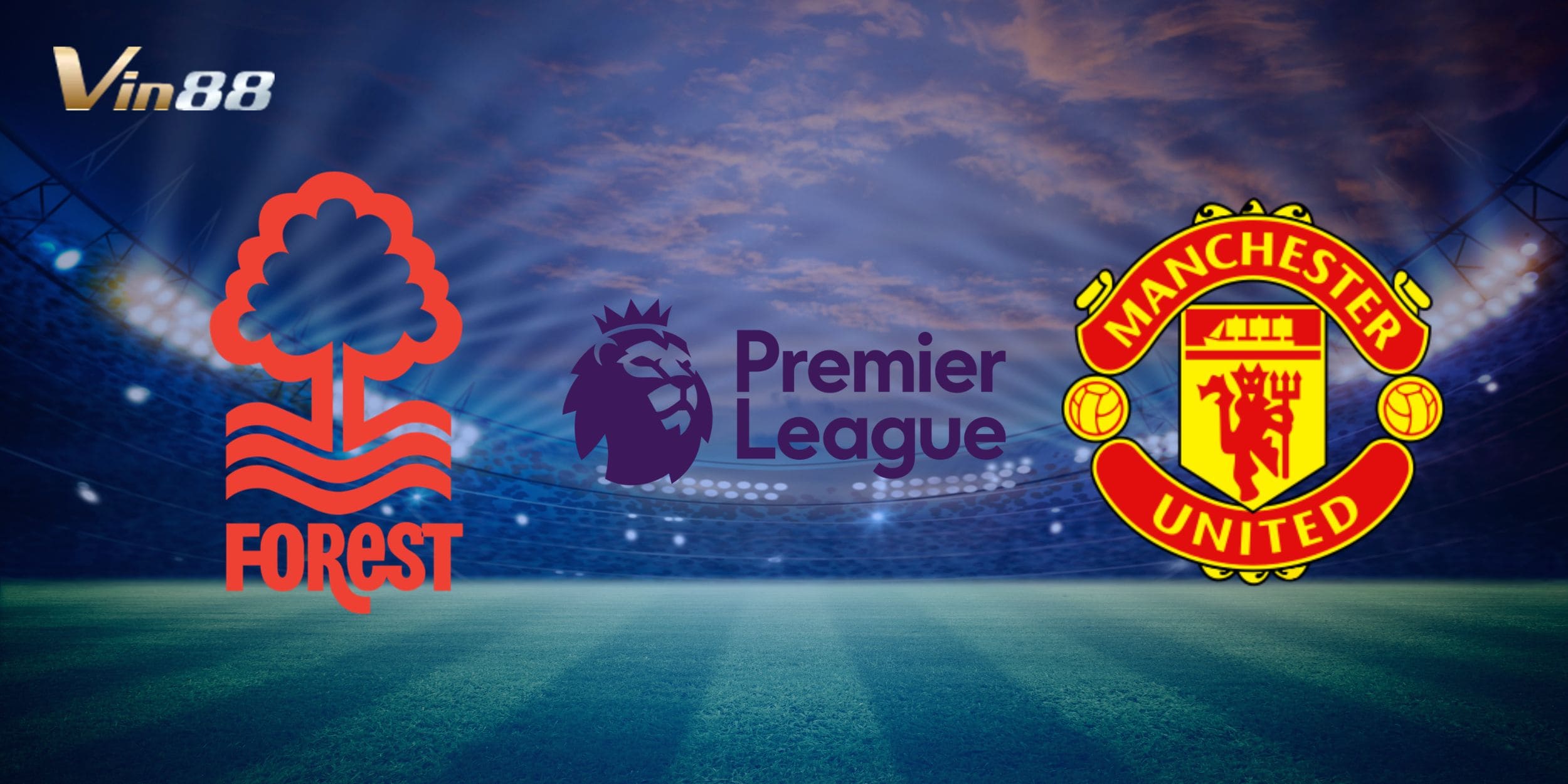 Nottingham Forest chuẩn bị tiếp đón Manchester United trên sân nhà City Ground