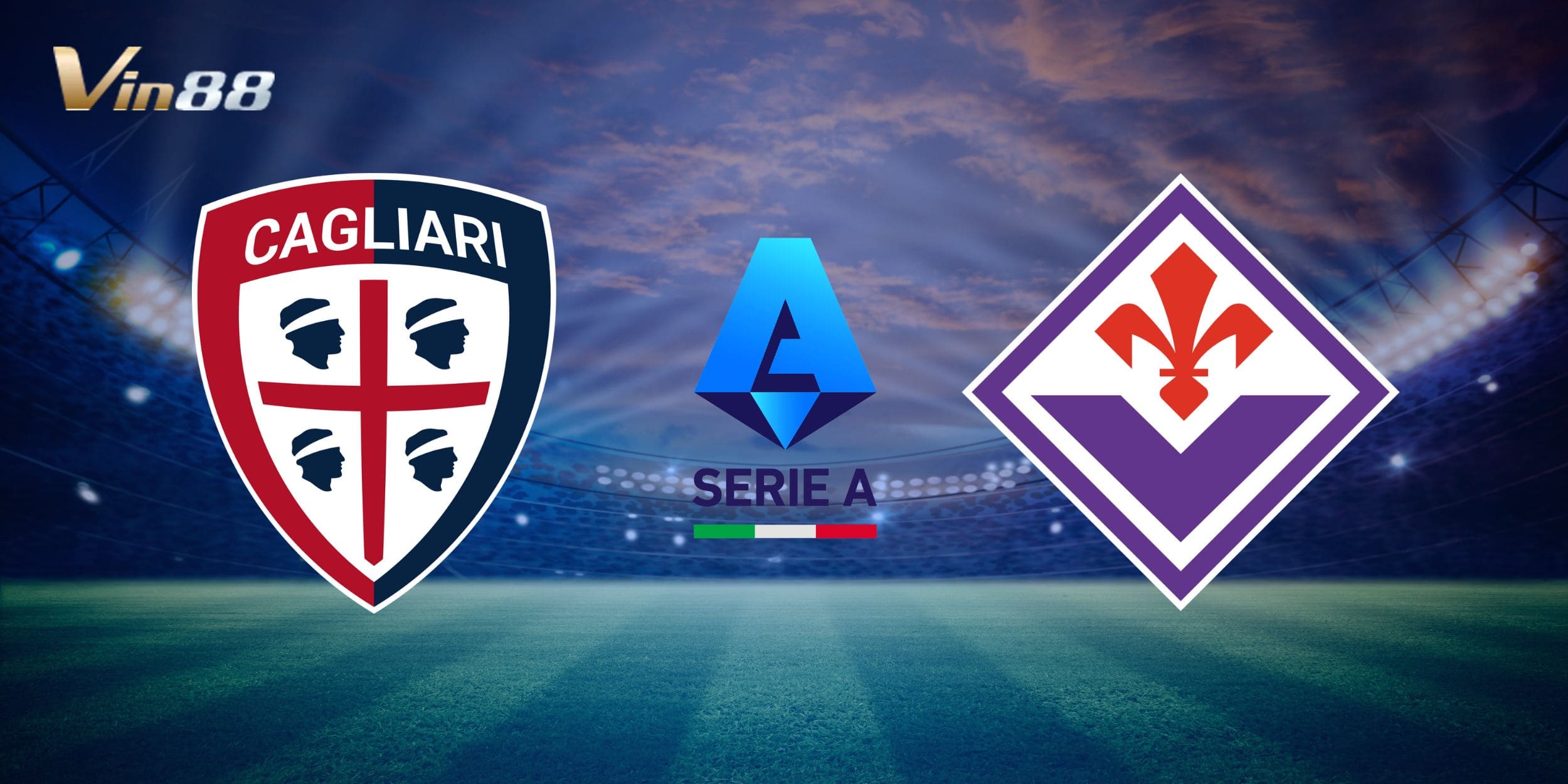 Cagliari chuẩn bị tiếp đón Fiorentina trên sân nhà Sardegna Arena