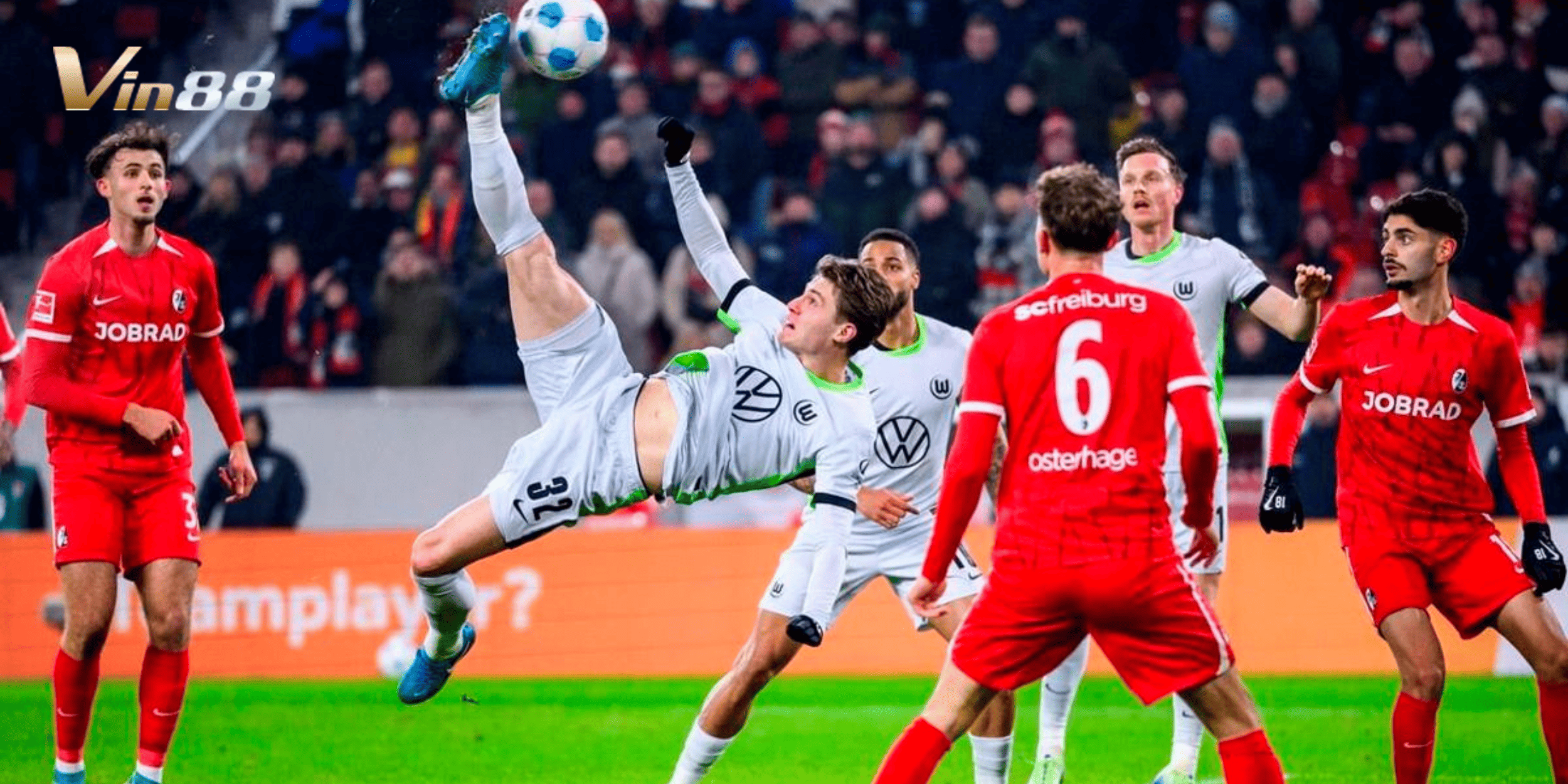 Freiburg quyết tâm dành 3 điểm trước Wolfsburg để tranh xuất dự C1