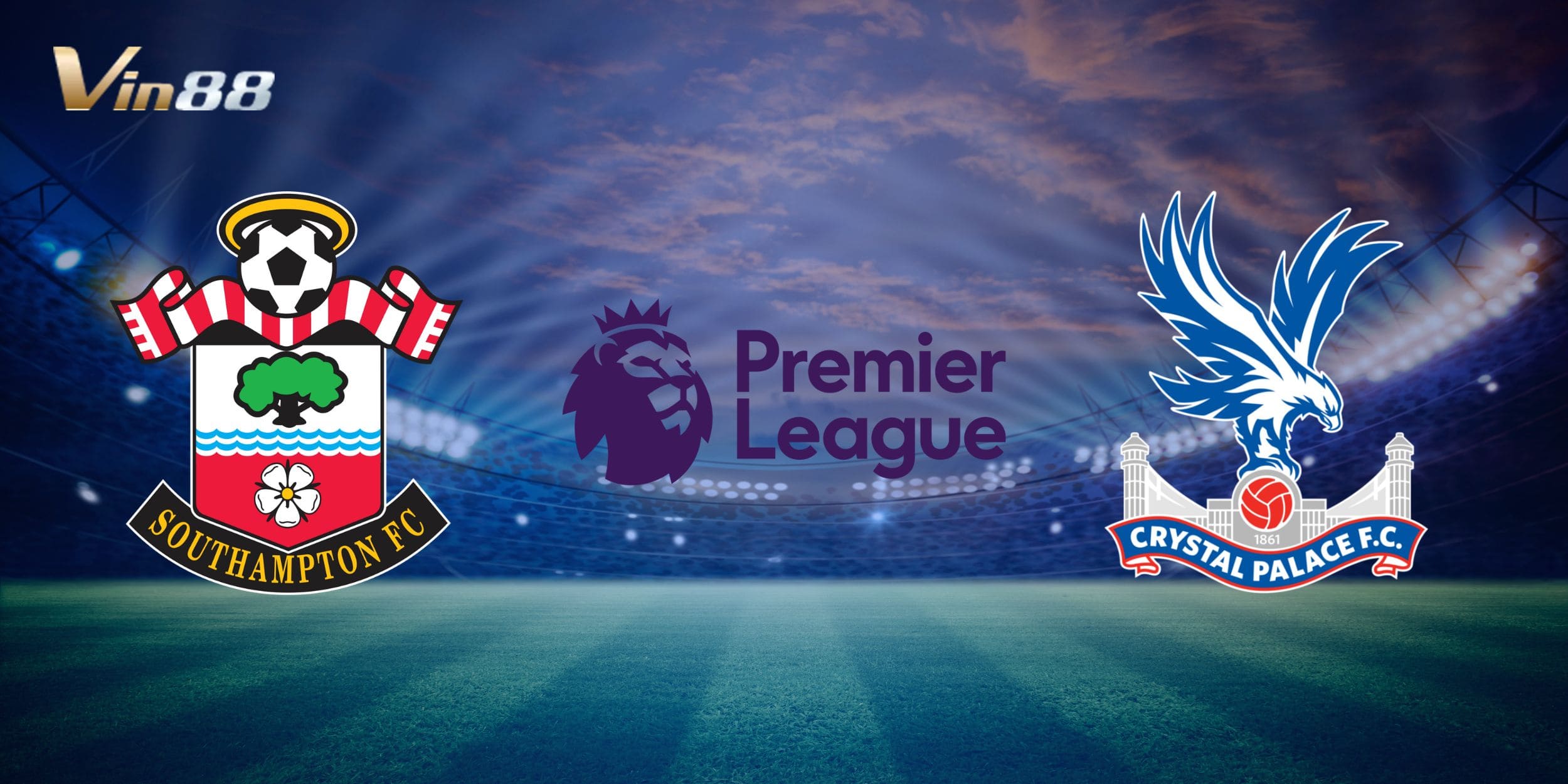 Southampton chuẩn bị tiếp đón Crystal Palace trên sân nhà St. Mary’s