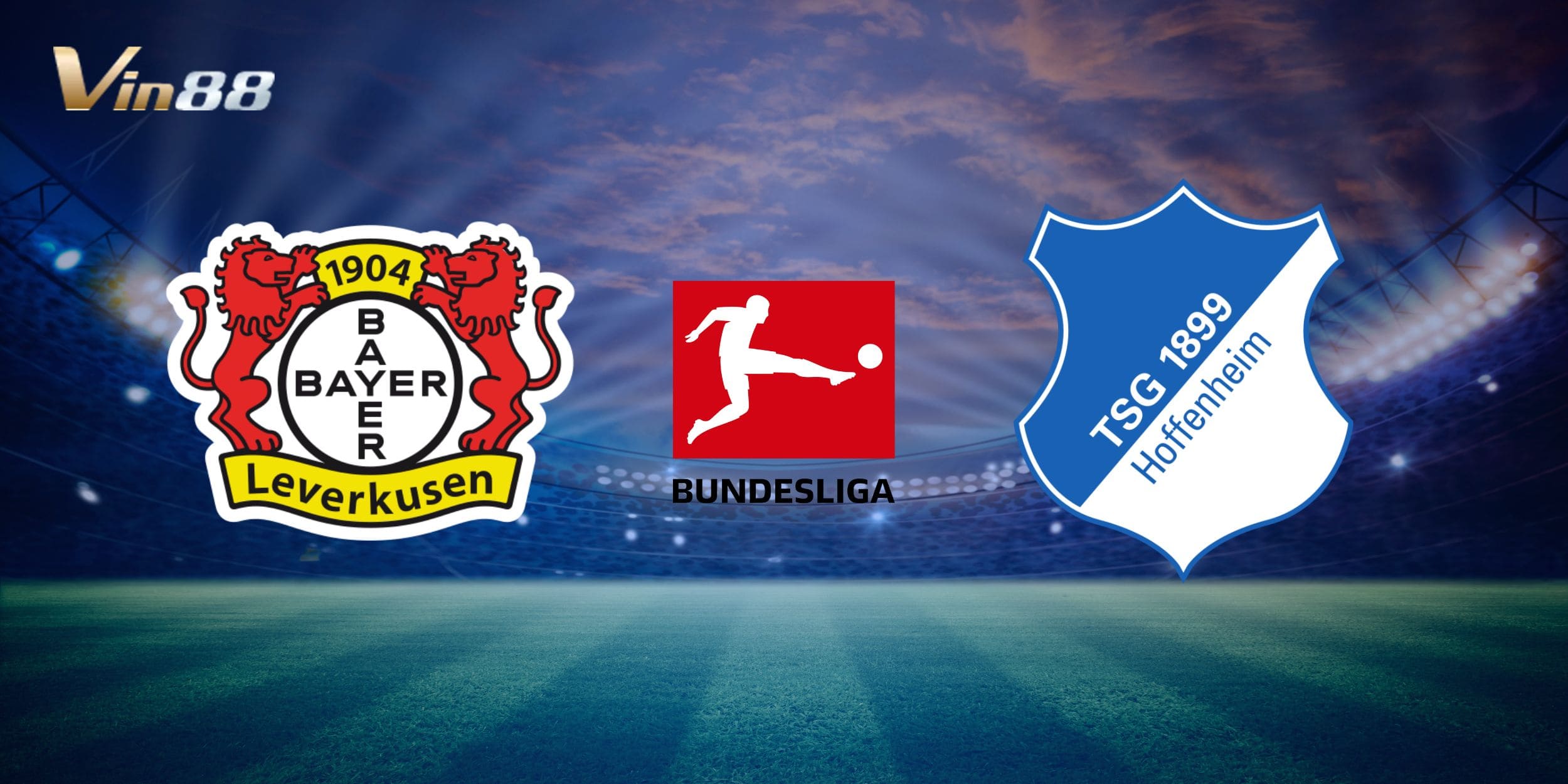 Bundesliga khởi đầu đầy hấp dẫn với trận Bayer Leverkusen vs Hoffenheim