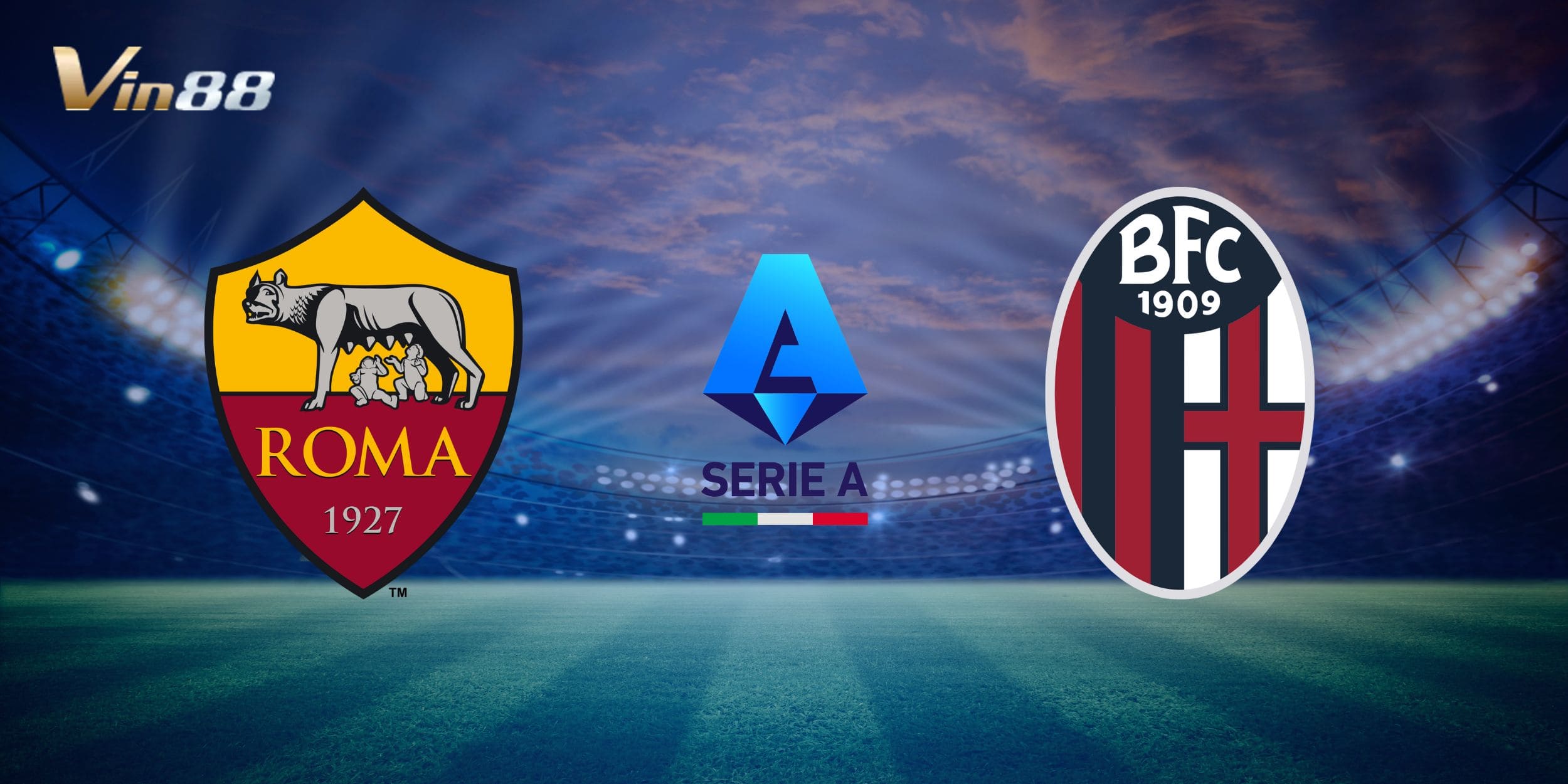 Roma vs Bologna hứa hẹn kịch tính ngay vòng mở màn