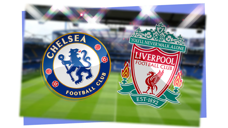 Chelsea vs Liverpool