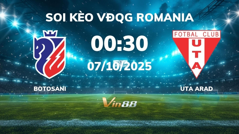 Soi kèo Botosani vs UTA Arad - 00h30 ngày 07/10/2025 - VĐQG Romania